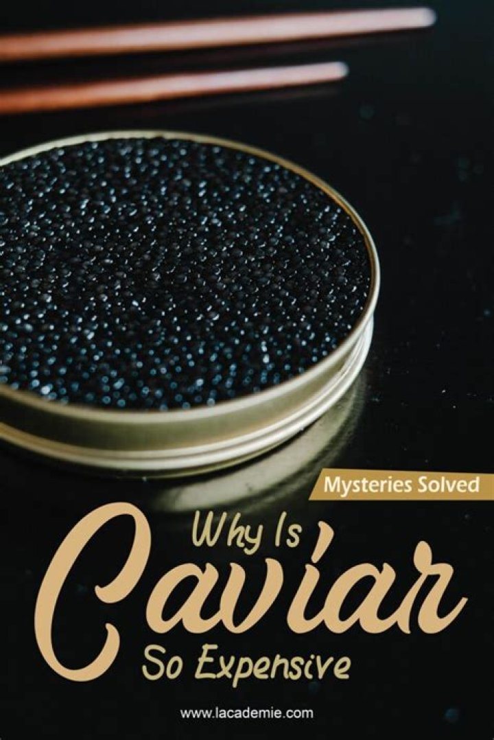 Why is black caviar so expensive?